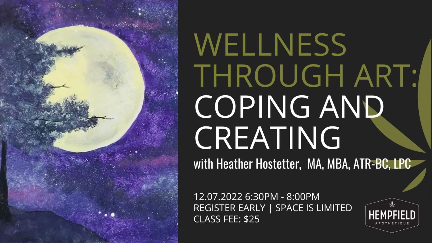 Wellness Through Art: Coping and Creating | Hempfield Apothecary | Lancaster, PA