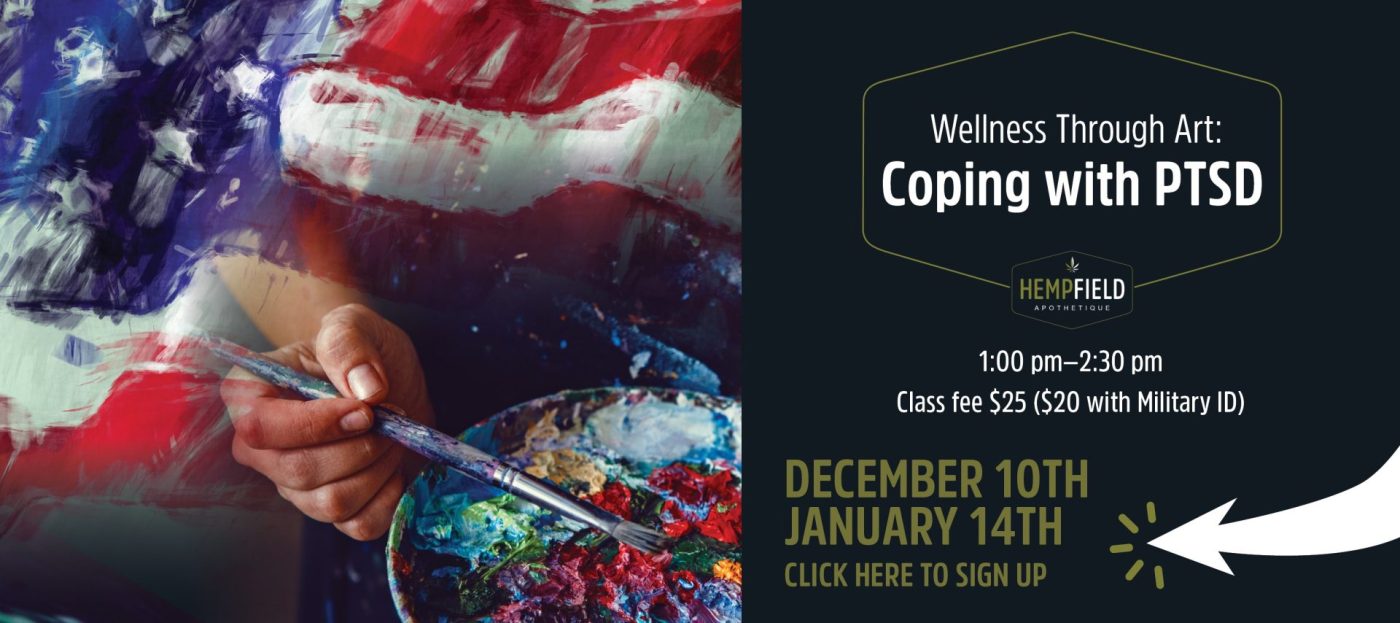 Wellness Through Art: Coping with PTSD| Hempfield Apothecary | Lancaster, PA