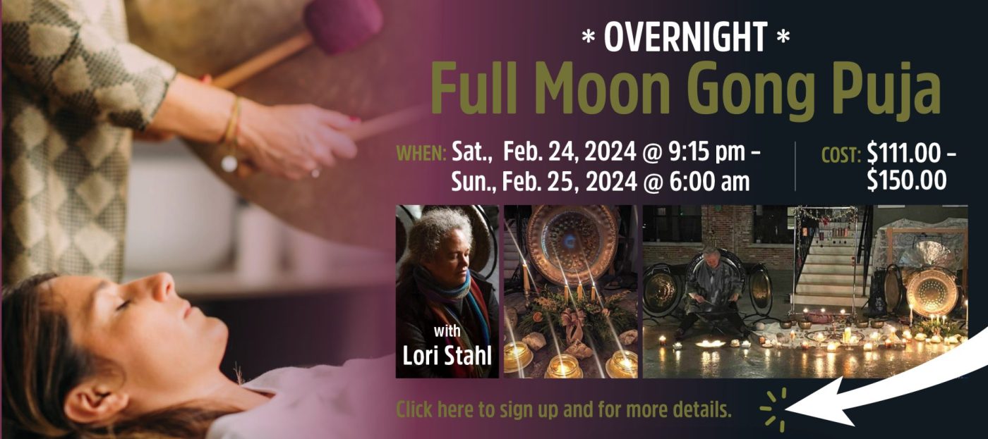 Overnight Full Moon Gong Puja | Hempfield Apothetique | Lancaster, PA