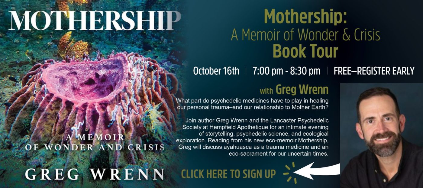 Mothership: A Memoir of Wonder and Crisis Book Tour with Greg Wrenn | Lancaster, PA | Hempfield Apothetique