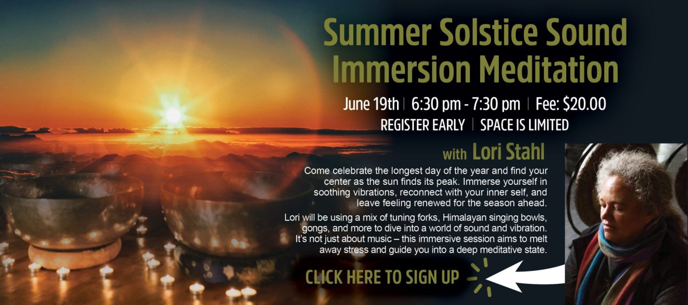 Summer Solstice Sound Immersion Meditation with Lori Stahl | Hempfield Apothetique | Lancaster, PA