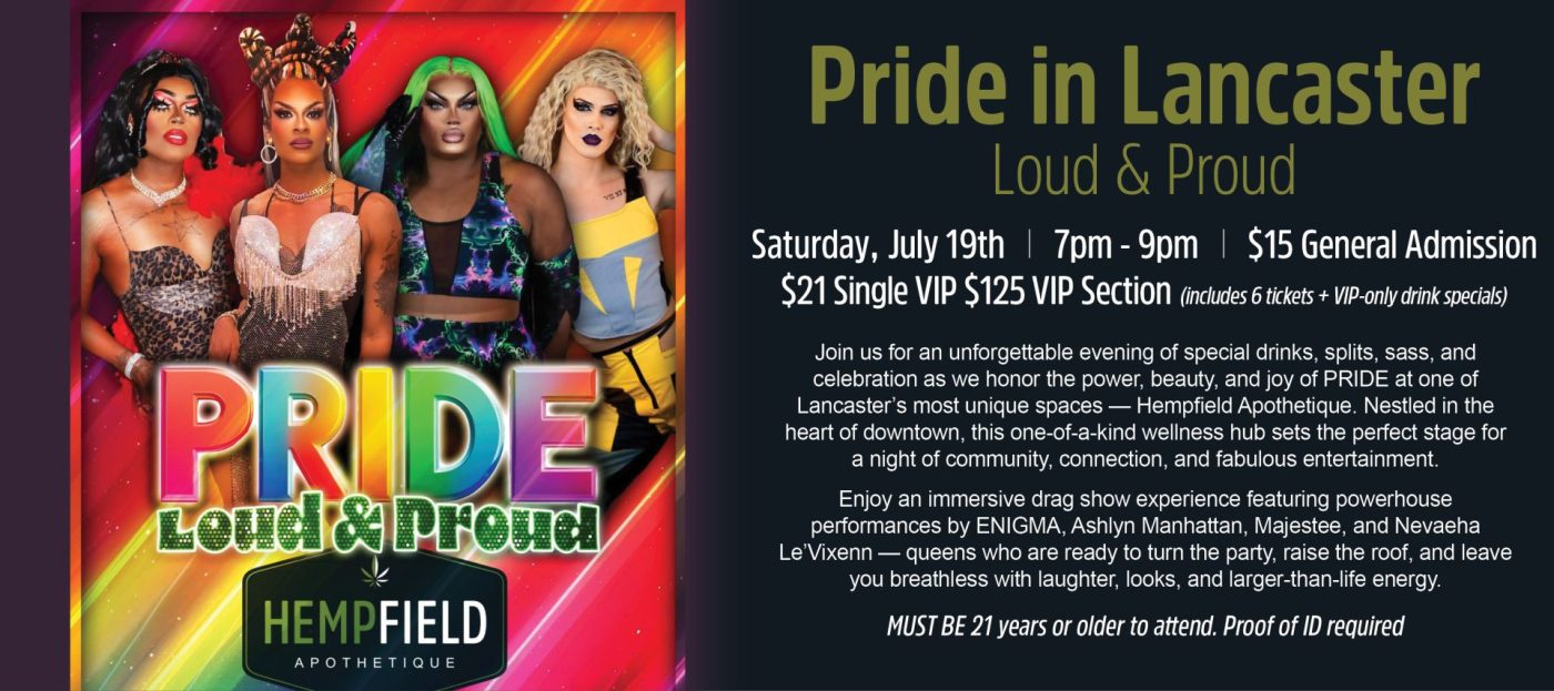 PRIDE | Loud & Proud | Drag Show | Lancaster, PA
