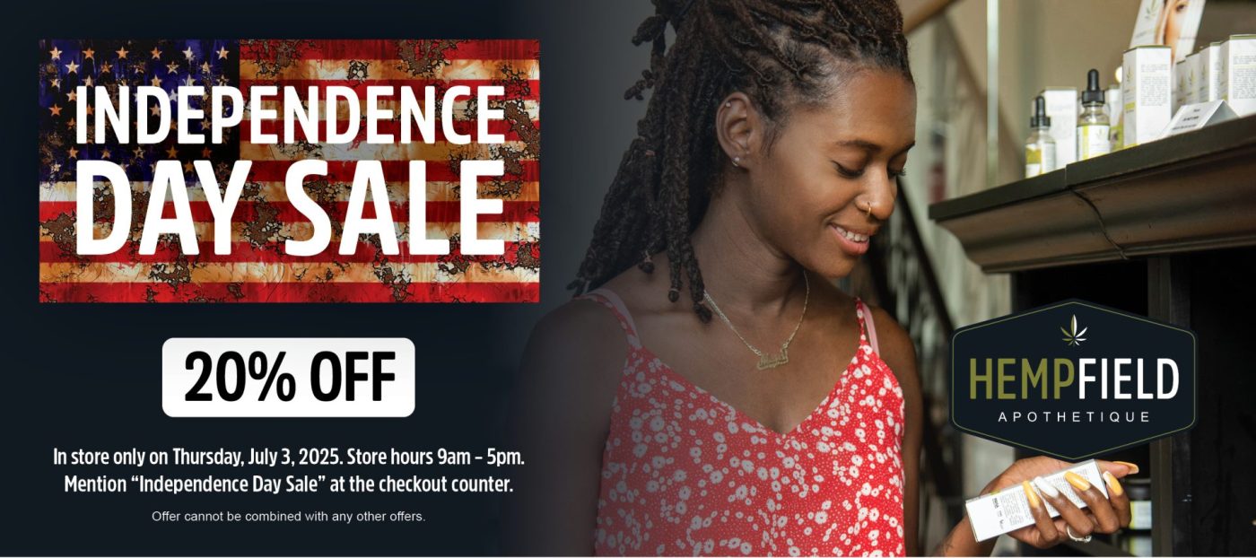 Independence Day Sale | THCa Flower Sale | Lancaster, PA | Hempfield Apothetique