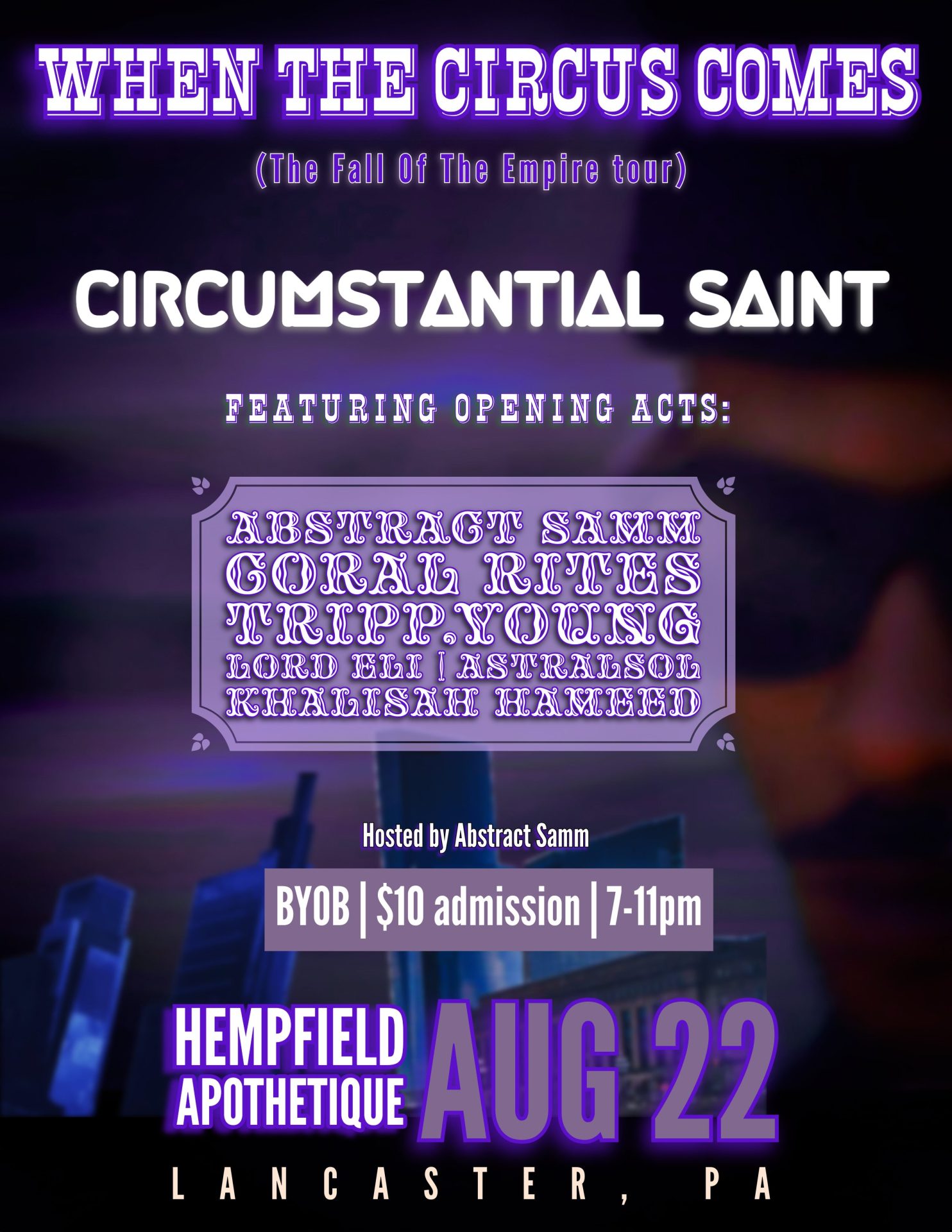 When the Circus Comes | The Fall of the Empire Tour | Poetry. Music. Resistance | Circumstantial Saint | Hempfield Apothetique | The Lounge at Hempfield Apothetique | Lancaster, PA